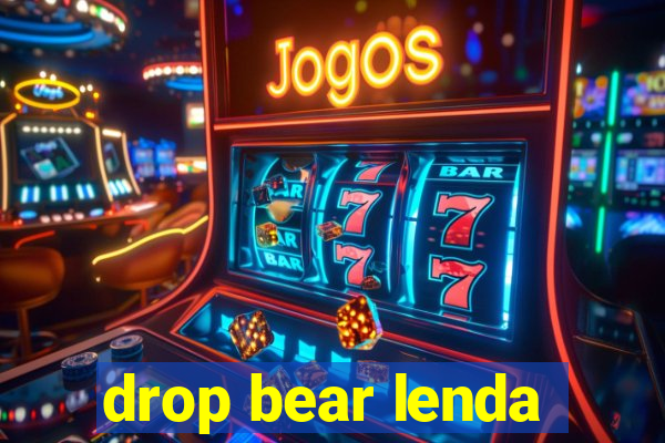 drop bear lenda